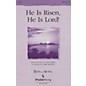 PraiseSong He Is Risen, He Is Lord! SATB composed by Cindy Berry thumbnail