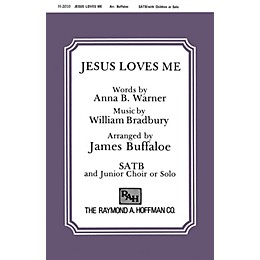 Fred Bock Music Jesus Loves Me SATB arranged by James Buffaloe