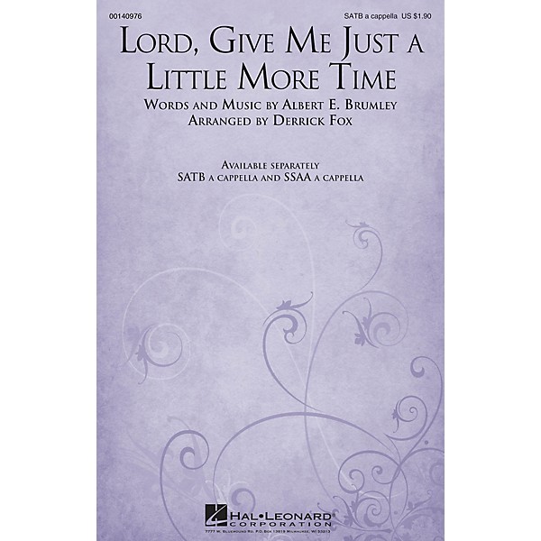 Hal Leonard Lord, Give Me Just a Little More Time SATB a cappella arranged by Derrick Fox
