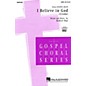 Hal Leonard I Believe in God - Credo (from Gospel Mass) SATB composed by Robert Ray thumbnail