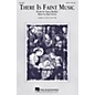 Hal Leonard There Is Faint Music SATB composed by Dan Forrest thumbnail
