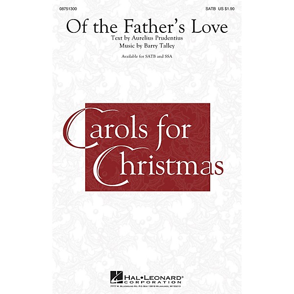 Hal Leonard Of the Father's Love (Barry Talley) SATB arranged by Aurelius Prudentius