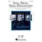 Hal Leonard Sing Noel, Sing Hallelujah SATB by Michael W. Smith arranged by Keith Christopher thumbnail