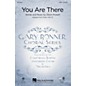 Hal Leonard You Are There (Gary Bonner Choral Series) SATB Divisi composed by Glenn A. Pickett thumbnail