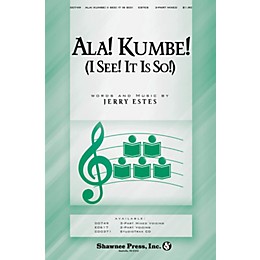 Shawnee Press Ala! Kumbe! (I See! It Is So!) 3-Part Mixed composed by Jerry Estes