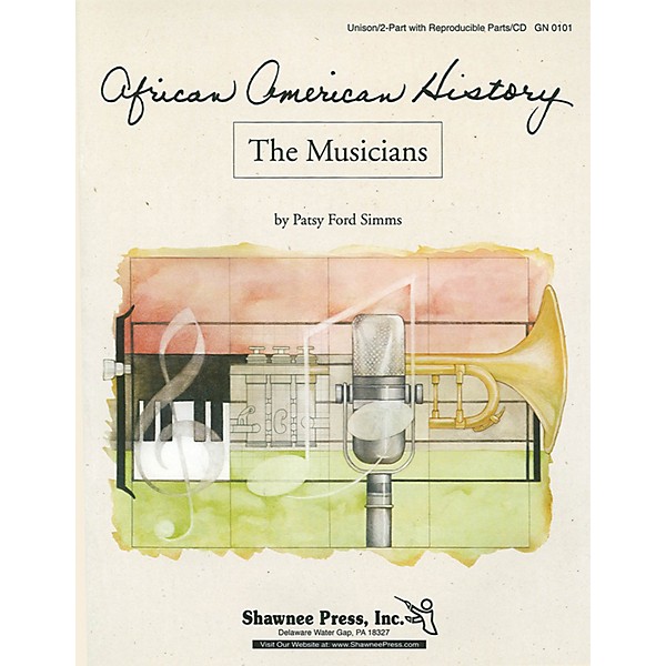 Shawnee Press African American History: The Musicians composed by Patsy Ford Simms