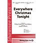 Shawnee Press Everywhere Christmas Tonight SATB composed by J. Paul Williams thumbnail