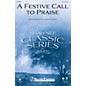 Shawnee Press A Festive Call to Praise SSAA composed by Joseph M. Martin thumbnail