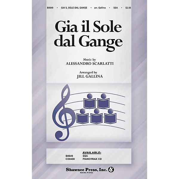 Shawnee Press Gia il Sole dal Gange (Classics for Children Series) SSA arranged by Jill Gallina