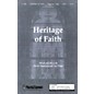 Shawnee Press Heritage of Faith SATB composed by David Angerman thumbnail