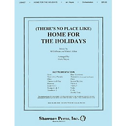 Shawnee Press (There's No Place Like) Home for the Holidays Score & Parts arranged by Mark Hayes