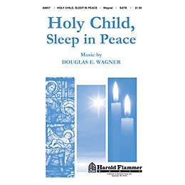 Shawnee Press Holy Child, Sleep in Peace SATB composed by Douglas Wagner