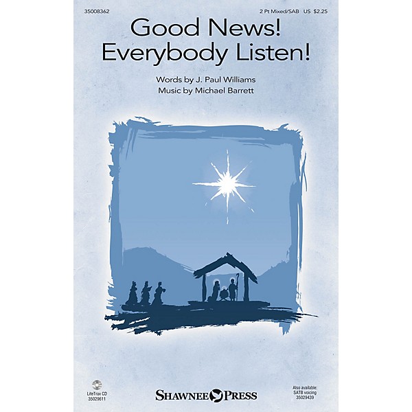 Shawnee Press Good News! Everybody Listen! SAB composed by Michael Barrett
