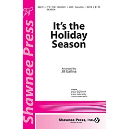 Shawnee Press It's the Holiday Season SATB arranged by Jill Gallina