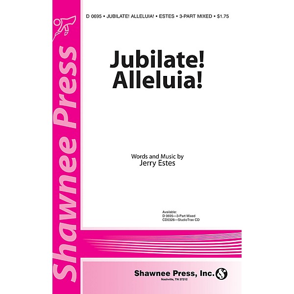 Shawnee Press Jubilate! Alleluia! 3-Part Mixed composed by Jerry Estes
