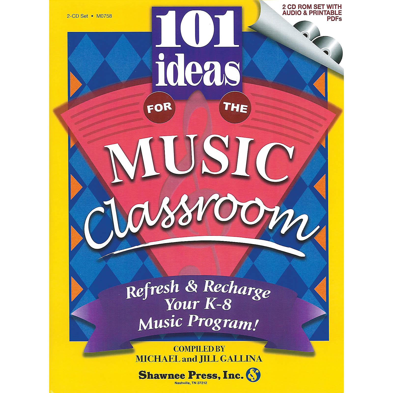 Shawnee Press 101 Ideas for the Music Classroom (Refresh