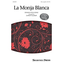 Shawnee Press La Monja Blanca SSA A Cappella arranged by Christy Elsner