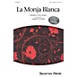 Shawnee Press La Monja Blanca SSA A Cappella arranged by Christy Elsner thumbnail