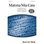 Shawnee Press Matona Mia Cara TBB arranged by Patrick M. Liebergen thumbnail