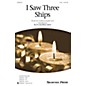 Shawnee Press I Saw Three Ships 2-Part composed by Ruth Morris Gray thumbnail