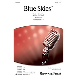 Shawnee Press Blue Skies SSA arranged by Mark Hayes