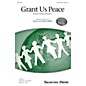 Shawnee Press Grant Us Peace (Dona Nobis Pacem) 3-Part Mixed composed by Dave and Jean Perry thumbnail