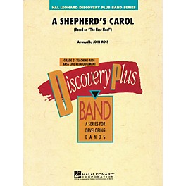 Hal Leonard A Shepherd's Carol (based on The First Noel) - Discovery Plus Band Level 2 by John Moss