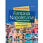 Amstel Music Fantasia Napoletana (for Wind Orchestra) Concert Band Level 4 Composed by Anthony Fiumara thumbnail