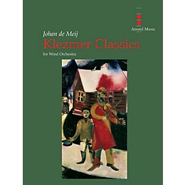 Amstel Music Klezmer Classics (for Wind Orchestra - Score and Parts) Concert Band Level 4-5 Composed by Johan de Meij