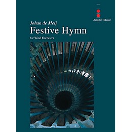 Amstel Music Festive Hymn Concert Band Level 3 Composed by Johan de Meij