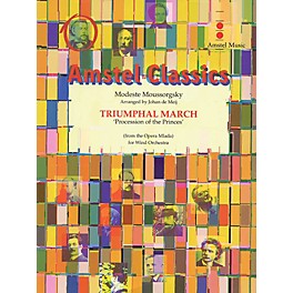 Amstel Music Triumphal March from Mlada (Procession of the Princes) Concert Band Level 5 Arranged by Johan de Meij