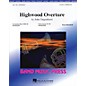 Band Music Press Highwood Overture Concert Band Level 3 Composed by John Tatgenhorst thumbnail