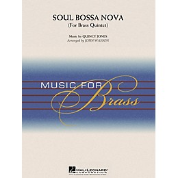 Hal Leonard Soul Bossa Nova (Brass Quintet (opt. Percussion)) Concert Band Level 3-4 Arranged by John Wasson