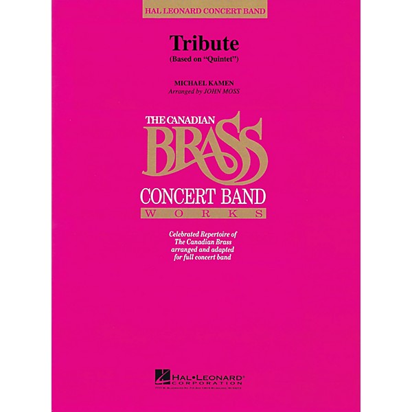 Canadian Brass Tribute (Based on Quintet) Concert Band Level 4 Arranged by John Moss