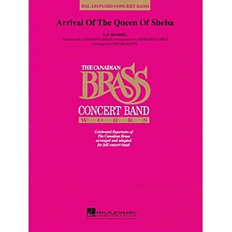 Canadian Brass Arrival of the Queen of Sheba Concert Band Level 4 by The Canadian Brass Arranged by Ted Ricketts