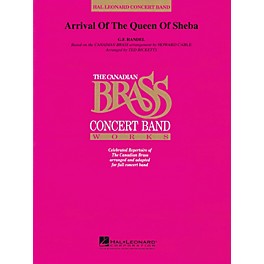 Canadian Brass Arrival of the Queen of Sheba Concert Band Level 4 by The Canadian Brass Arranged by Ted Ricketts