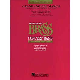 Canadian Brass Grand Angelic March (Based on Angels from the Realms of Glory) Concert Band Level 4 by Robert Longfield