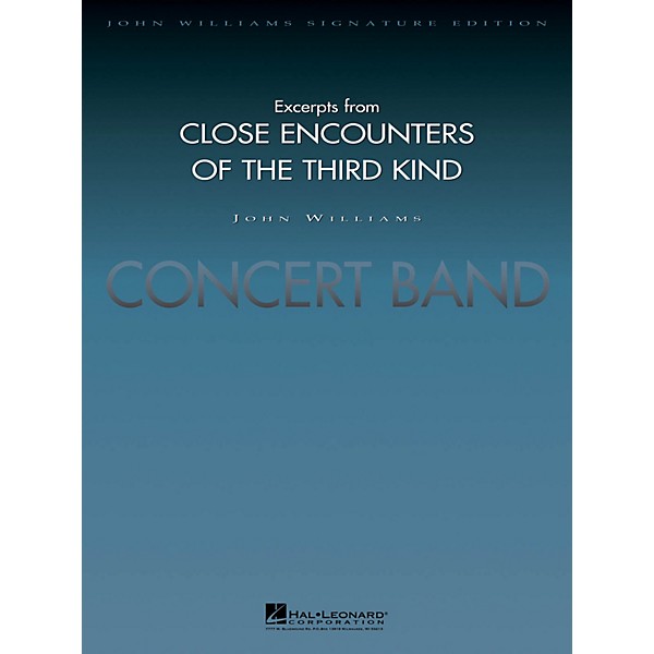Hal Leonard Excerpts from Close Encounters of the Third Kind (Score and Parts) Concert Band Level 5 by Stephen Bulla
