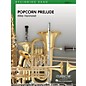 Curnow Music Popcorn Prelude (Grade 0.5 - Score and Parts) Concert Band Level 1/2 Arranged by Mike Hannickel thumbnail