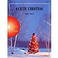 Curnow Music A Celtic Christmas (Grade 3 - Score and Parts) Concert Band Level 3 Composed by James L. Hosay thumbnail