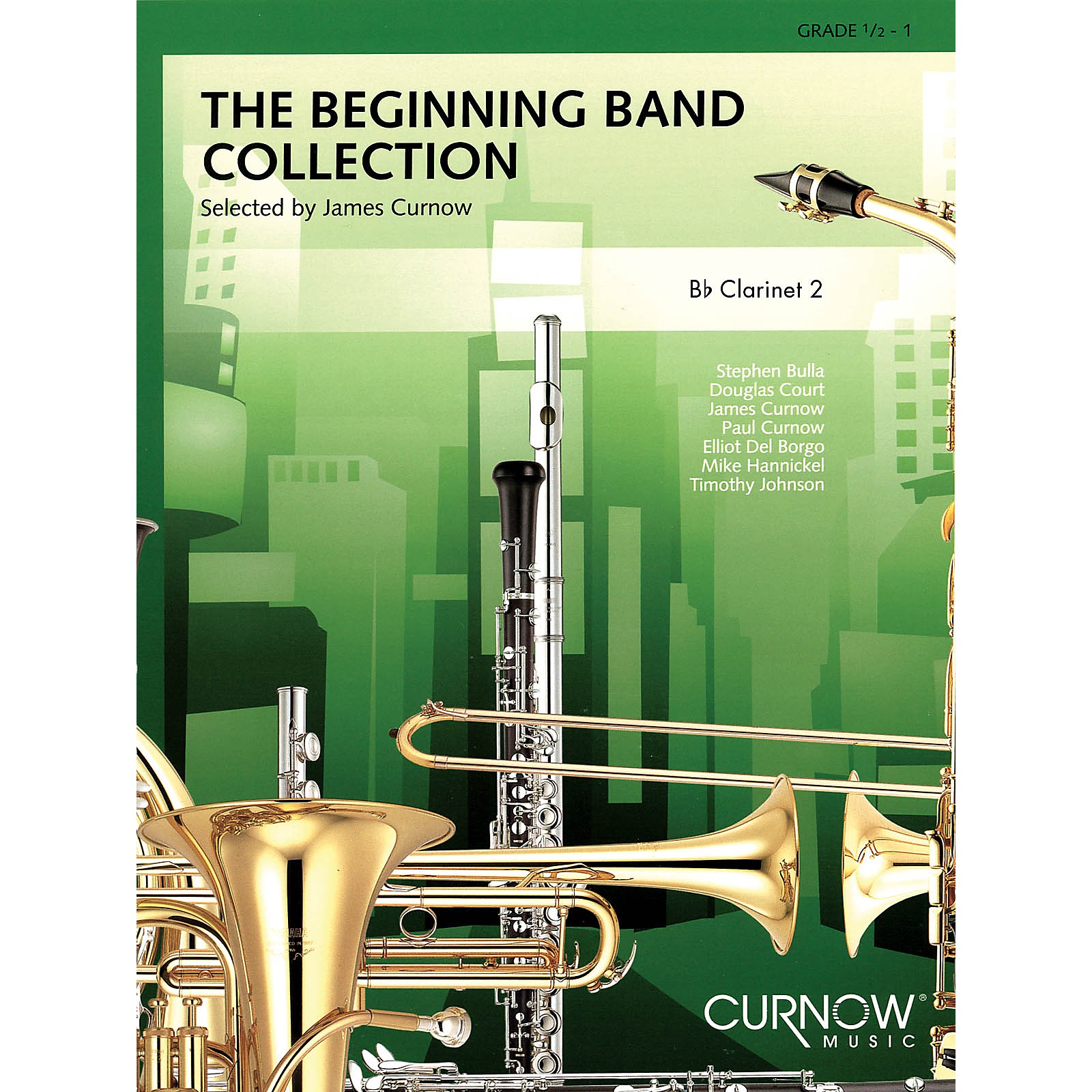 Curnow Music The Beginning Band Collection Grade 0 5 Clarinet 2 Concert Band Level 5 To 1 By James Curnow Guitar Center