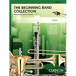 Curnow Music The Beginning Band Collection (Grade 0.5) (Full Score) Concert Band Level .5 to 1 by James Curnow