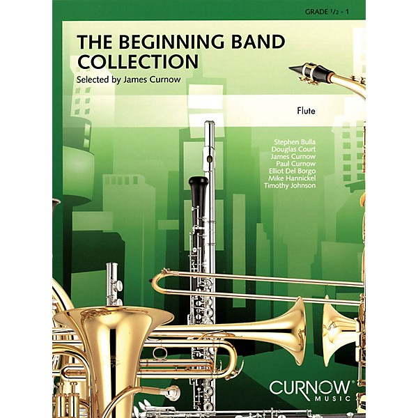 Curnow Music The Beginning Band Collection (Grade 0.5) (Flute) Concert Band Level .5 to 1 Arranged by James Curnow