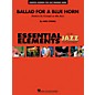 Hal Leonard Ballad for a Blue Horn (Feature for Alto Sax or Trumpet) Jazz Band Level 2 Composed by Mike Steinel thumbnail