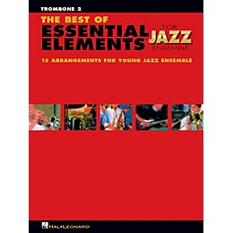 Hal Leonard The Best of Essential Elements for Jazz Ensemble - Trombone 2