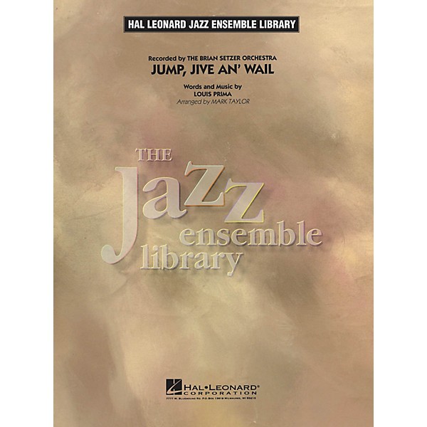 Hal Leonard Jump, Jive An' Wail Jazz Band Level 4 by The Brian Setzer Orchestra Arranged by Mark Taylor