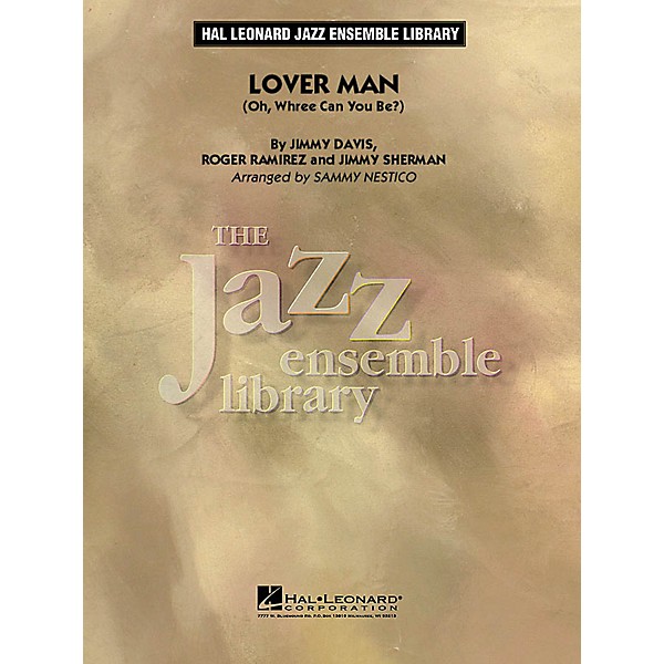 Hal Leonard Lover Man (Oh, Where Can You Be?) (Alto Sax Feature) Jazz Band Level 4 Arranged by Sammy Nestico