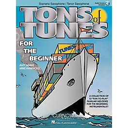 Curnow Music Tons of Tunes for the Beginner (Soprano/Tenor Saxophone - Grade 0.5 to 1) Concert Band Level .5 to 1