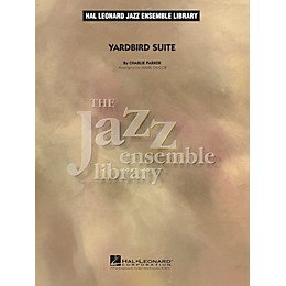 Hal Leonard Yardbird Suite Jazz Band Level 4 by Charlie Parker Arranged by Mark Taylor