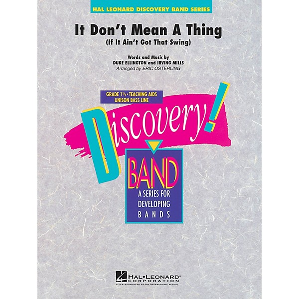 Hal Leonard It Don't Mean a Thing Concert Band Level 1 1/2 Arranged by Eric Osterling